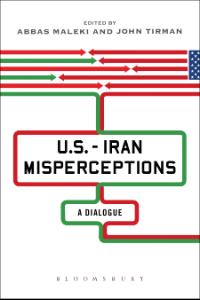 دانلود کتاب U.S.-Iran Misperceptions A Dialogue دانلود ایبوک برداشت های نادرست ایالات متحده و ایران یک گفتگو
