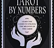 ایبوک Tarot by Numbers Learn the Codes that Unlock the Meaning of the Cards خرید کتاب تاروت با اعداد کدهایی را بیاموزید