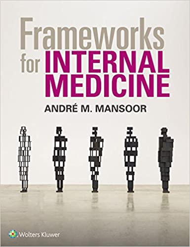 دانلود کتاب Frameworks for Internal Medicine دانلود ایبوک چارچوب برای طب داخلی 1496359305 دانلود 9781496359308