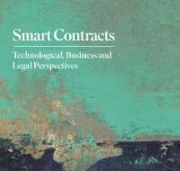 ایبوک Smart Contracts Technological Business and Legal Perspectives خرید کتاب قراردادهای هوشمند دیدگاه های تجاری و حقوقی فن آوری