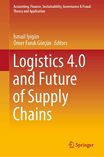 ایبوک Logistics 4.0 and Future of Supply Chains (Accounting, Finance, Sustainability, Governance & Fraud)  