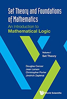 دانلود کتاب Set Theory and Foundations of Mathematics An Introduction to Mathematical Logic Volume I Set Theory 