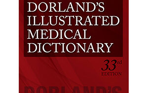 دانلود کتاب Dorland's Illustrated Medical Dictionary 33rd Edition دانلود ایبوک دیکشنری مصور پزشکی دورلند نسخه سی و سه