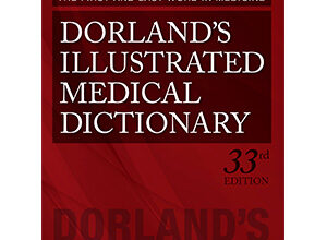 دانلود کتاب Dorland's Illustrated Medical Dictionary 33rd Edition دانلود ایبوک دیکشنری مصور پزشکی دورلند نسخه سی و سه