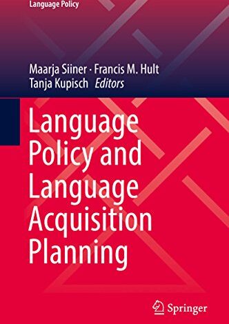 ایبوک Language Policy and Language Acquisition Planning خرید کتاب خط مشی زبان و برنامه ریزی فراگیری زبان