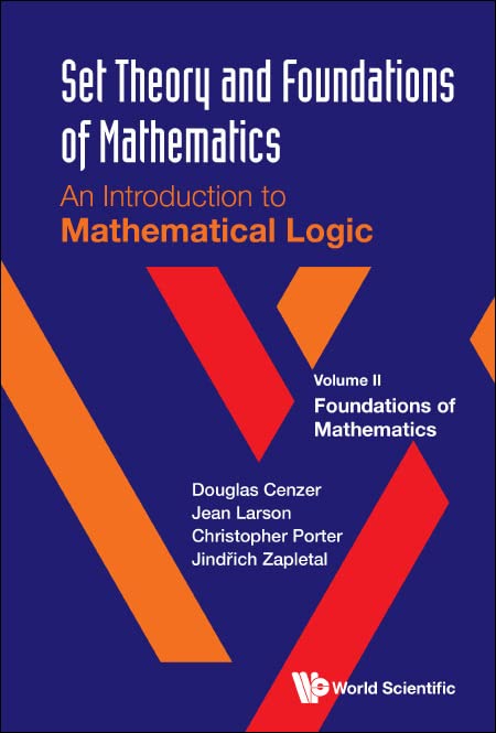 دانلود کتاب Set Theory And Foundations Of Mathematics An Introduction To Mathematical Logic Volume Ii Foundations Of Mathematics 