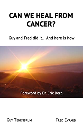 دانلود کتاب Can we heal from cancer Guy & Fred دانلود ایبوک آیا می توانیم از سرطان گای و فرد شفا پیدا کنیم؟