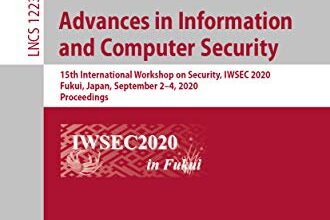 کتاب کنفرانس Advances in Information and Computer Security از اشپرینگر خرید کتاب پیشرفت در امنیت اطلاعات و کامپیوتر