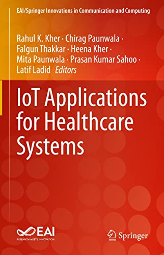 دانلود کتاب IoT Applications for Healthcare Systems دانلود ایبوک برنامه های کاربردی اینترنت اشیا برای سیستم های مراقبت های بهداشتی