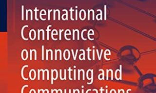 ایبوک International Conference on Innovative Computing and Communications خرید کتاب کنفرانس بین المللی محاسبات و ارتباطات نوآورانه
