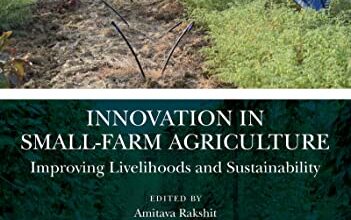 دانلود کتاب Innovation in Small-Farm Agriculture Improving Livelihoods and Sustainability دانلود ایبوک نوآوری در کشاورزی در مزارع کوچک