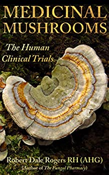 دانلود کتاب Medicinal Mushrooms The Human Clinical Trials دانلود ایبوک قارچ های دارویی آزمایشات بالینی انسانی