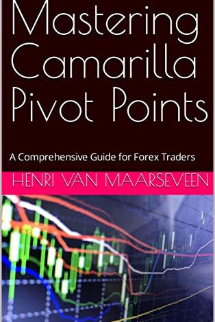 دانلود کتاب Mastering Camarilla Pivot Points A Comprehensive Guide for Forex Traders دانلود ایبوک تسلط بر نقاط محوری Camarilla