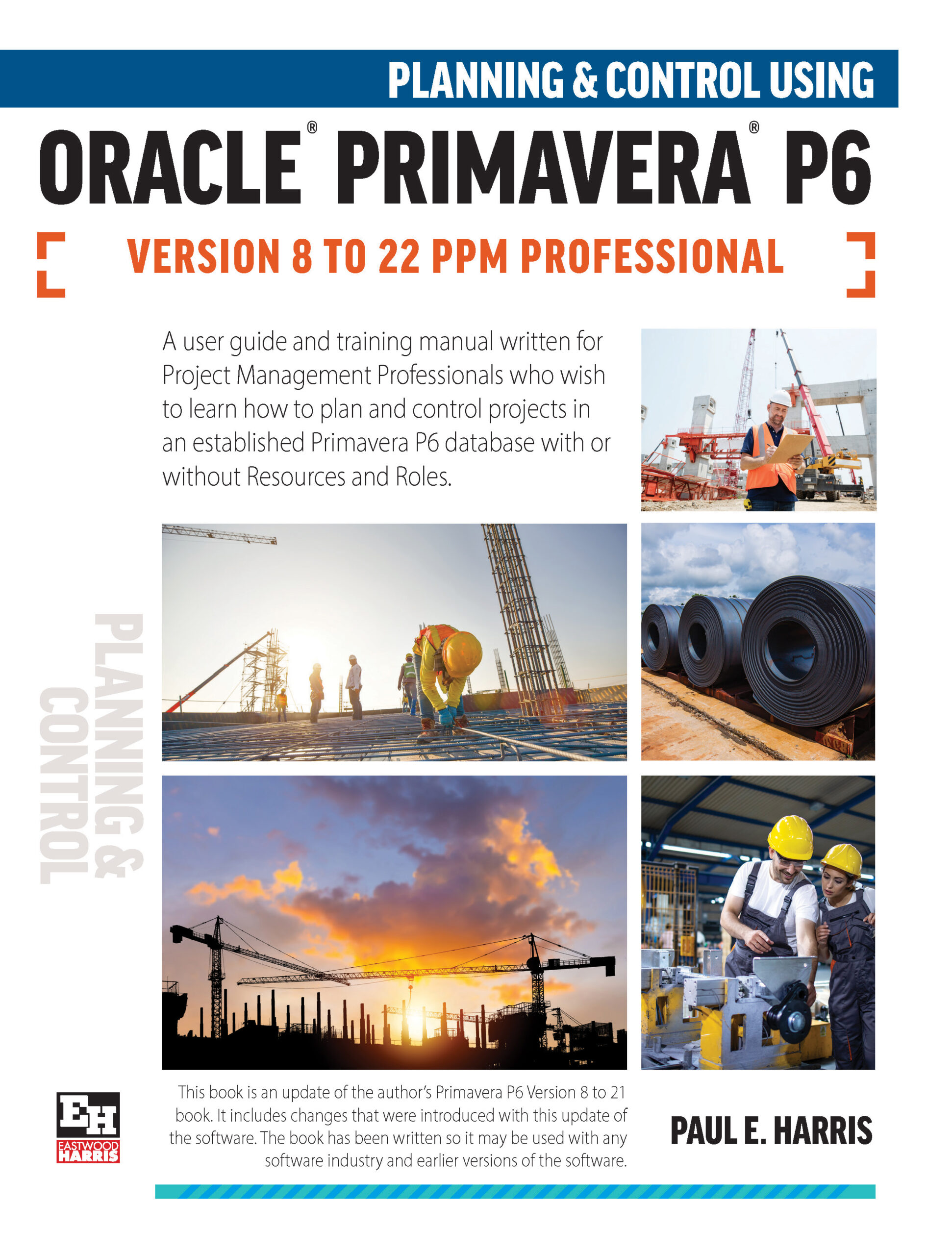 دانلود کتاب Planning and Control Using Oracle Primavera P6 Versions 8 to 21 PPM Professional دانلود ایبوک برنامه ریزی و کنترل 