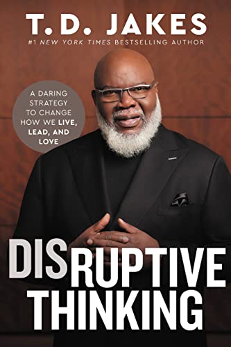 دانلود کتاب Disruptive Thinking A Daring Strategy to Change How We Live Lead Love دانلود ایبوک تفکر مخرب یک استراتژی جسورانه 