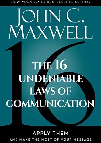 دانلود کتاب The 16 Undeniable Laws of Communication دانلود ایبوک 16 قانون انکارناپذیر ارتباطات ‎ 979-8887100081
