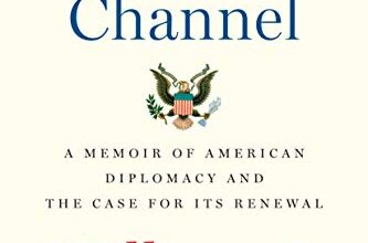 دانلود کتاب The Back Channel A Memoir of American Diplomacy and the Case for Its Renewal دانلود ایبوک کانال پشتی خاطرات دیپلماسی آمریکایی