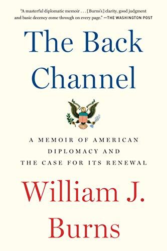 دانلود کتاب The Back Channel A Memoir of American Diplomacy and the Case for Its Renewal دانلود ایبوک کانال پشتی خاطرات دیپلماسی آمریکایی 