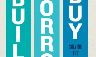 دانلود کتاب Build Borrow or Buy Solving the Growth Dilemma دانلود ایبوک برای حل معضل رشد، قرض بگیرید یا بخرید