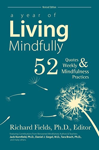 دانلود کتاب A Year of Living Mindfully 52 Quotes Weekly Mindfulness Practices دانلود ایبوک یک سال زندگی آگاهانه 52 نقل قول تمرینات هفتگی 