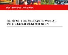خرید استاندارد BS EN 613 دانلود استاندارد BS EN 613 دانلود استاندارد Independent closed-fronted gas-fired type B11 type C11 type C31