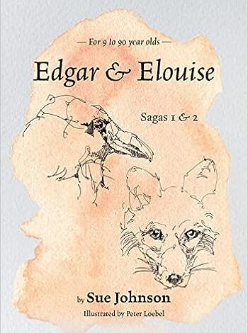 خرید کتاب Edgar and Elouise - Sagas 1 & 2: For 9 to 90 year olds دانلود ایبوک Edgar and Elouise - Sagas 1 & 2 برای افراد 9 تا 90 ساله Download PDF 