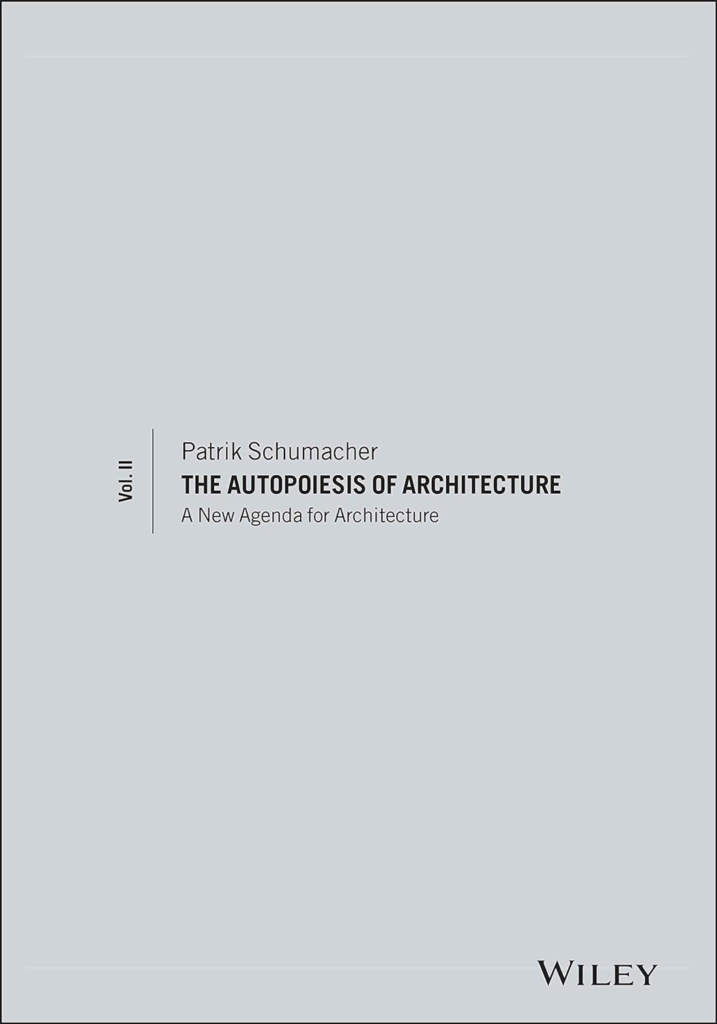دانلود کتاب The Autopoiesis of Architecture, Volume II: A New Agenda for Architecture خرید ایبوک اتوپوئزیس معماری