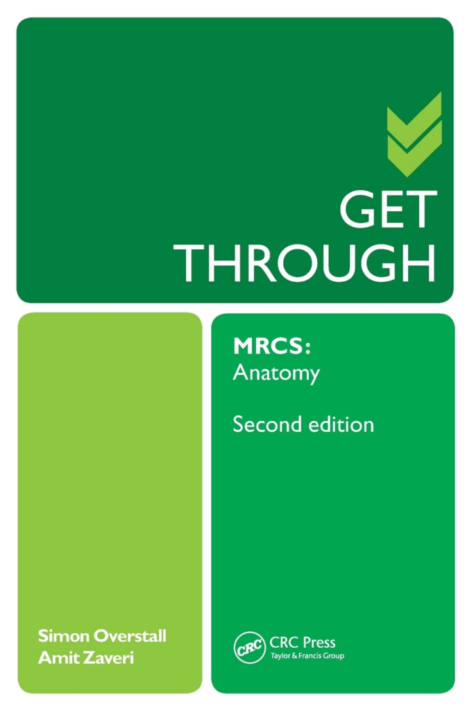 دانلود کتاب Get Through MRCS Anatomy 2nd Edition خرید ایبوک دریافت از طریق MRCS Anatomy ویرایش دوم ISBN-10 ‏ : ‎ 1444170198