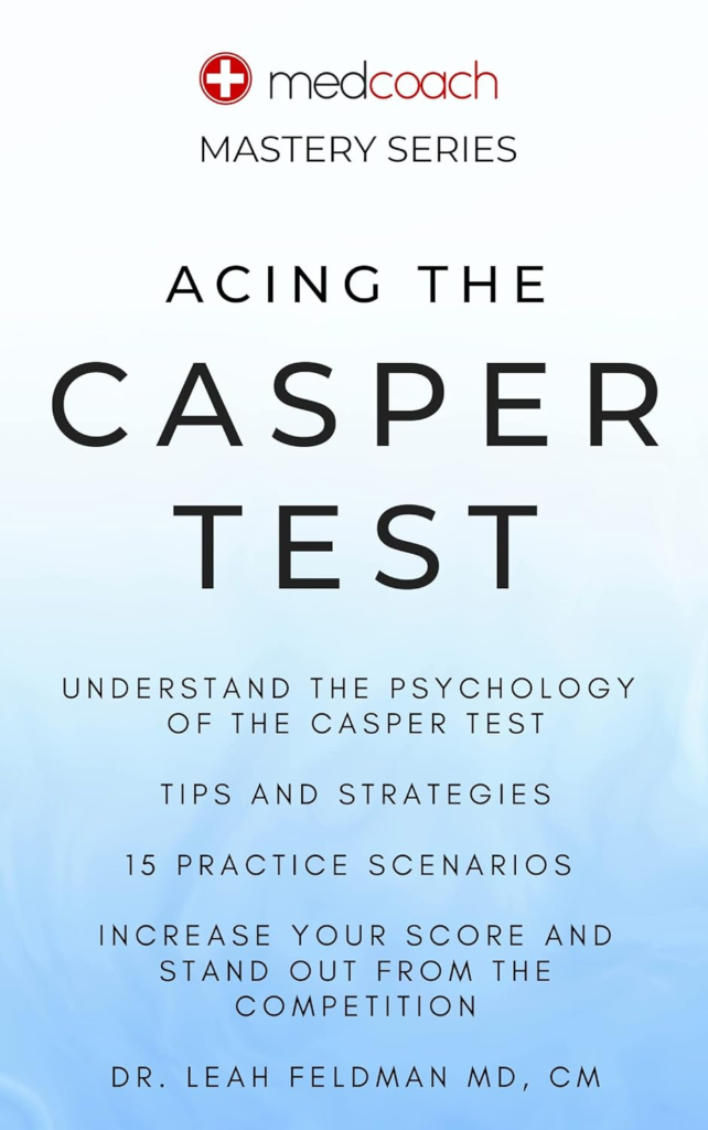 دانلود کتاب Acing The CASPer Test 15 High-Yield Practice Scenarios to Boost your Score and Stand Out from the Competition