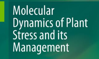 دانلود ایبوک Molecular Dynamics of Plant Stress and its Management و خرید کتاب دینامیک مولکولی تنش گیاهی و مدیریت آن 2024 Download pdf