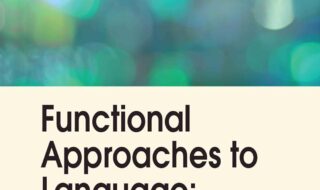 دانلود ایبوک Functional approaches to language: A comprehensive exploration و خرید کتاب رویکردهای کاربردی به زبان: یک کاوش جامع