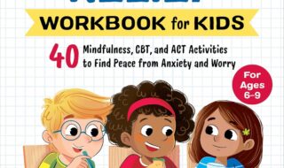 دانلود ایبوک Anxiety Relief Workbook for Kids: 40 Mindfulness, CBT, and ACT Activities to Find Peace from Anxiety and Worry و خرید کتاب کار تسکین اضطراب برای کودکان: 40 فعالیت ذهن آگاهی، CBT و ACT برای یافتن آرامش از اضطراب و نگرانی