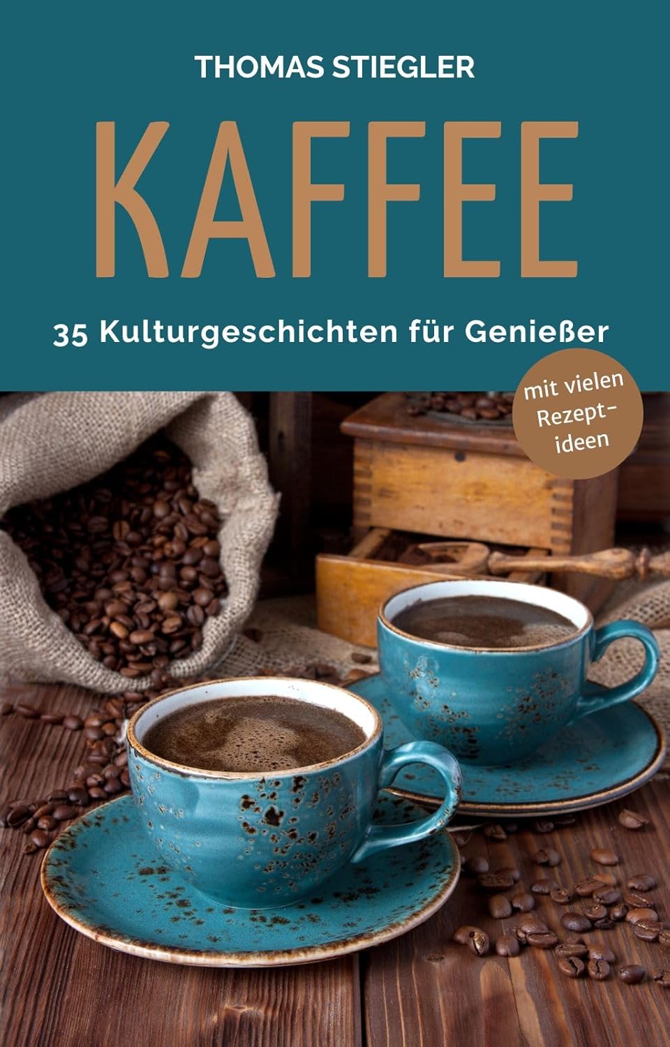 دانلود کتاب Kaffee 35 Kulturgeschichten für Genießer (German Edition)