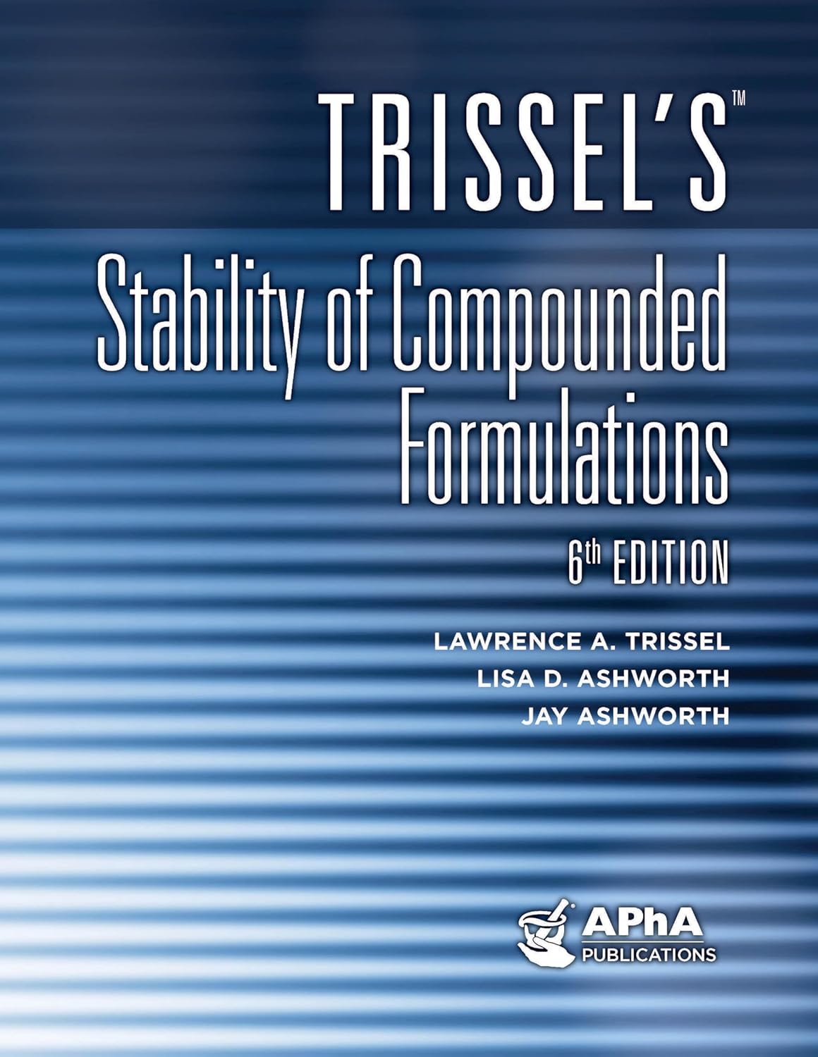 دانلود کتاب Trissel’s Stability of Compounded Formulations 6th Edition
