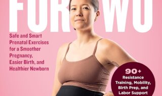 دانلود ایبوک Training for Two: Safe and Smart Prenatal Exercises for a Smoother Pregnancy, Easier Birth, and Healthier Newborn - 90+ Resistance Training, Mobility, Birth Prep, and Labor Support Exercises و خرید کتاب آموزش برای دو نفر: تمرینات ایمن و هوشمندانه قبل از زایمان برای بارداری راحت‌تر، زایمان آسان‌تر و نوزاد سالم‌تر - بیش از ۹۰ تمرین مقاومتی، تحرک، آمادگی برای زایمان و تمرینات پشتیبانی زایمان