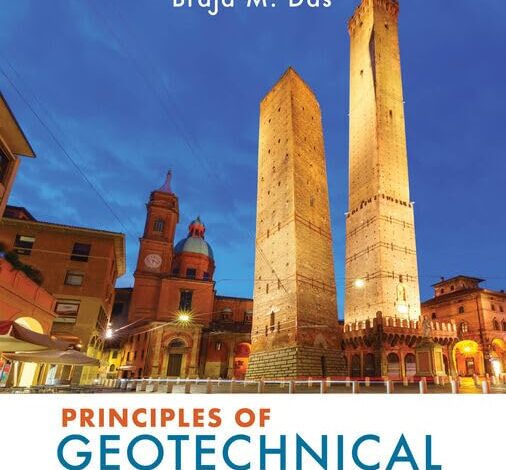 دانلود ایبوک Principles of Geotechnical Engineering, SI Edition 10th Edition و خرید کتاب اصول مهندسی ژئوتکنیک، ویرایش SI