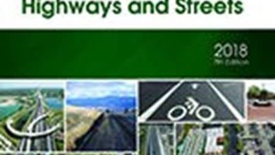دانلود ایبوک A Policy on Geometric Design of Highways and Streets, 7th Edition 2018 و خرید کتاب سیاستی در طراحی هندسی بزرگراه‌ها و خیابان‌ها، ویرایش هفتم، ۲۰۱۸