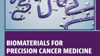 دانلود ایبوک Biomaterials for Precision Cancer Medicine E-Book PDF و خرید کتاب زیستمواد برای پزشکی دقیق سرطان Mozafari Kargozar 0323856616
