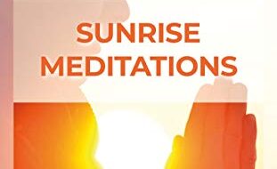 دانلود کتاب Sunrise Meditations دانلود ایبوک مدیتیشن های طلوع خورشید