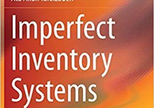 ایبوک Imperfect Inventory Systems Inventory and Production Management خرید کتاب سیستم های موجودی ناقص موجودی و مدیریت تولید