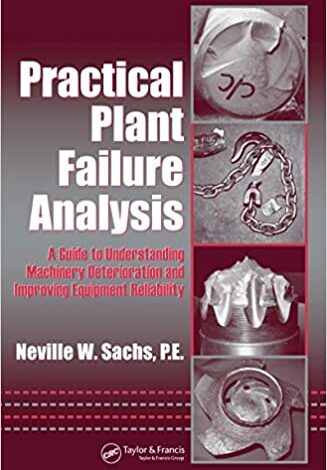ایبوک Practical Plant Failure Analysis خرید کتاب تجزیه و تحلیل عملی شکست کارخانه 9780849333767 دانلود 0849333768
