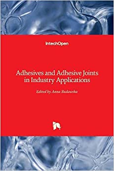 دانلود کتاب Adhesives and Adhesive Joints in Industry Applications دانلود ایبوک چسب ها و اتصالات چسب در کاربردهای صنعتی