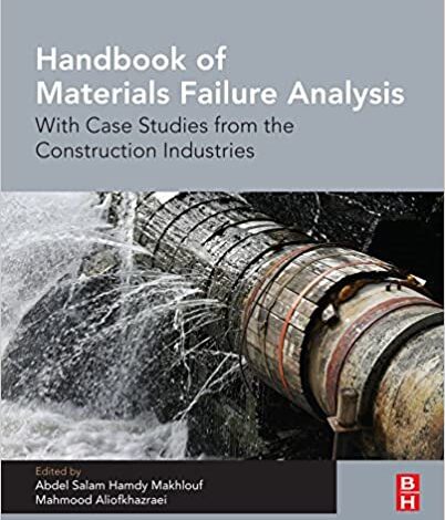 ایبوک Handbook of Materials Failure Analysis With Case Studies from the Construction Industries خرید کتاب راهنمای تجزیه و تحلیل شکست مواد
