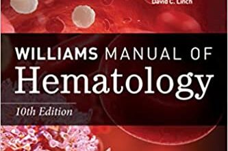 دانلود کتاب Williams Manual of Hematology 10th Edition دانلود ایبوک راهنمای خون شناسی ویلیامز نسخه دهم 9781264269204