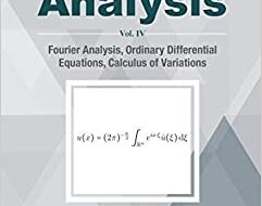 دانلود کتاب Course In Analysis A Vol. Iv Fourier Analysis Ordinary Differential Equations Calculus Of Variations